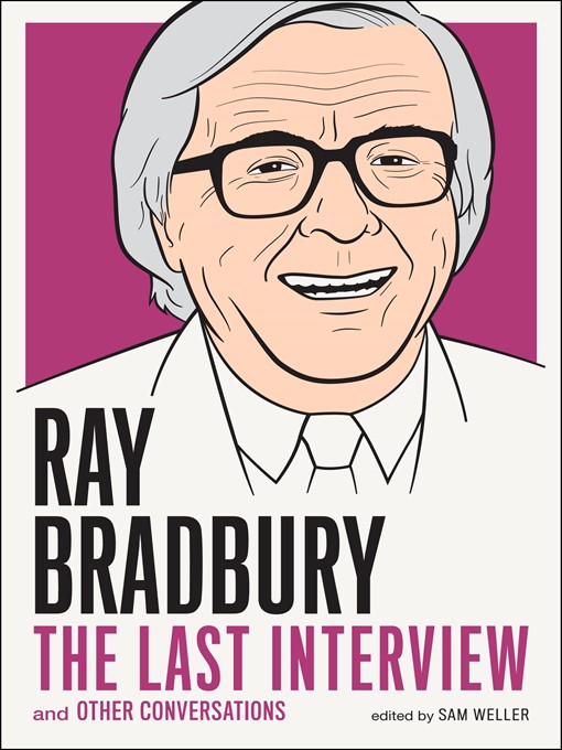 Title details for Ray Bradbury by Ray Bradbury - Available